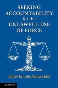 Seeking Accountability for the Unlawful Use of Force