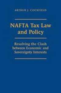 NAFTA Tax Law and Policy