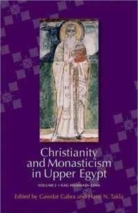 Christianity and Monasticism in Upper Egypt v. 2; Nag Hammadi - Esna
