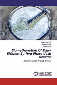 Biomethanation Of Dairy Effluent By Two Phase Uasb Reactor