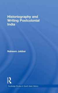 Historiography and Writing Postcolonial India