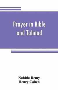 Prayer in Bible and Talmud