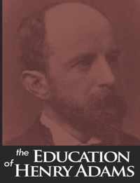 The Education of Henry Adams