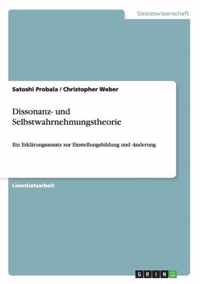 Dissonanz- und Selbstwahrnehmungstheorie