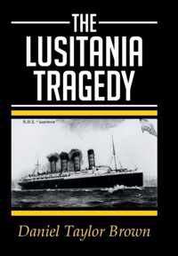 The Lusitania Tragedy