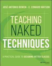 Teaching Naked Techniques