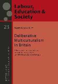 Deliberative Multiculturalism in Britain