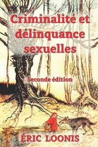 Criminalite et delinquance sexuelles