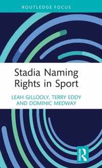 Stadia Naming Rights in Sport