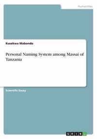 Personal Naming System among Massai of Tanzania