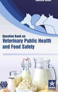 Question Bank on Veterinary Public Health and Food Safety