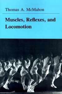 Muscles, Reflexes, and Locomotion