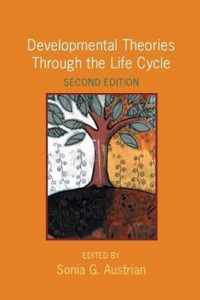 Developmental Theories Through the Life Cycle