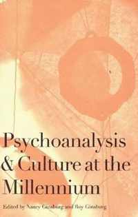 Psychoanalysis and Culture at the Millennium