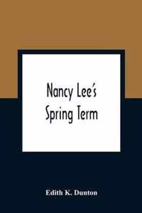 Nancy Lee'S Spring Term