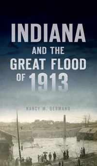 Indiana and the Great Flood of 1913