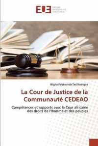 La Cour de Justice de la Communaute CEDEAO