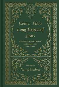 Come, Thou Long-Expected Jesus