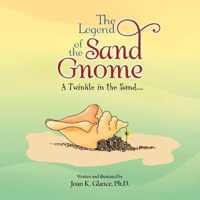 The Legend of the Sand Gnome