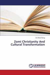 Zomi Christianity and Cultural Transformation