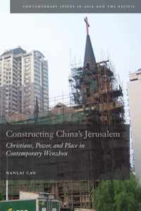 Constructing China's Jerusalem