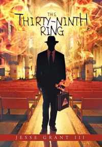 THE Thirty-Ninth Ring