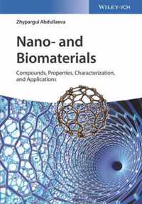 Nano and Biomaterials