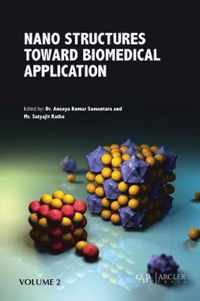 Nano Structures Toward Biomedical Application, Volume 2