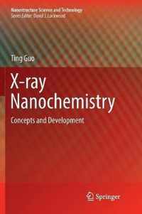 X-ray Nanochemistry