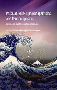 Prussian Blue-Type Nanoparticles and Nanocomposites: Synthesis, Devices, and Applications