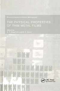 The Physical Properties of Thin Metal Films