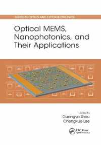 Optical MEMS, Nanophotonics, and Their Applications