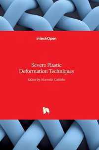 Severe Plastic Deformation Techniques
