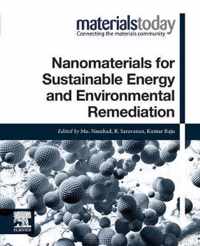 Nanomaterials for Sustainable Energy and Environmental Remediation