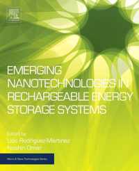 Emerging Nanotechnologies in Rechargeable Energy Storage Systems