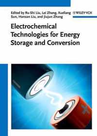 Electrochemical Technologies for Energy Storage and Conversion