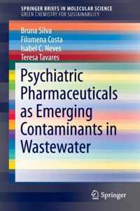 Psychiatric Pharmaceuticals As Emerging Contaminants in Wastewater