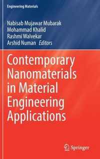 Contemporary Nanomaterials in Material Engineering Applications