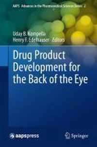 Drug Product Development for the Back of the Eye