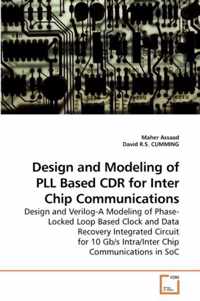 Design and Modeling of PLL Based CDR for Inter Chip Communications