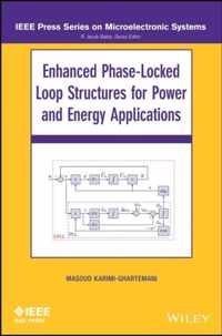 Enhanced Phase-Locked Loop Structures for Power and Energy Applications