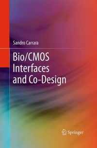 Bio/CMOS Interfaces and Co-Design