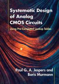 Systematic Design of Analog CMOS Circuits