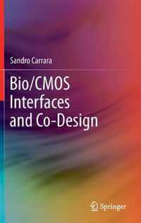 Bio/CMOS Interfaces and Co-Design