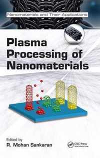 Plasma Processing of Nanomaterials