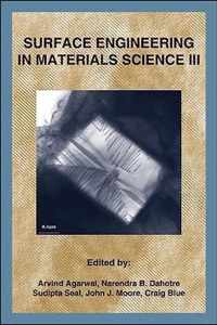 Surface Engineering in Materials Science III