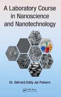 A Laboratory Course in Nanoscience and Nanotechnology