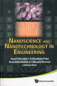 Nanoscience And Nanotechnology In Engineering