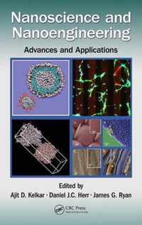 Nanoscience and Nanoengineering: Advances and Applications