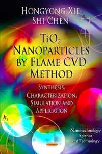 TiO2 Nanoparticles by Flame CVD Method